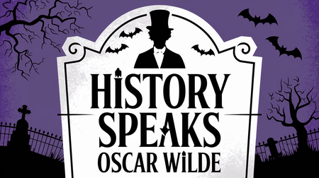 Oscar Wilde episode from History Speaks